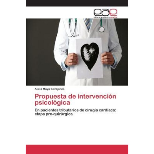 Propuesta de Intervencion Psicologica Paperback, Editorial Academica Espanola