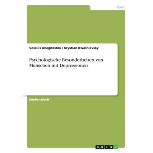 Psychologische Besonderheiten Von Menschen Mit Depressionen Paperback, Grin Publishing