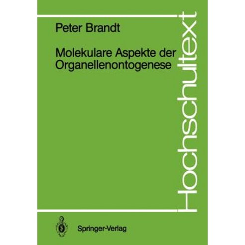 Molekulare Aspekte Der Organellenontogenese Paperback, Springer