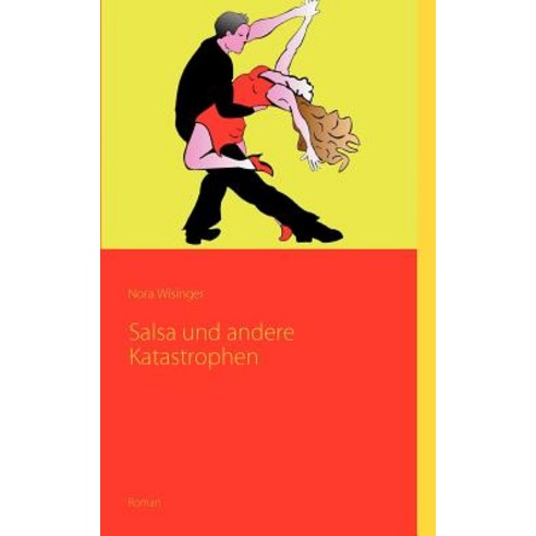 Salsa Und Andere Katastrophen Paperback, Books on Demand