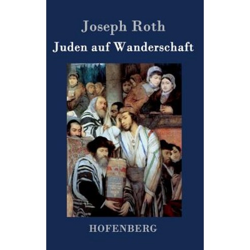 Juden Auf Wanderschaft Hardcover, Hofenberg
