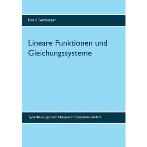 Lineare Funktionen Und Gleichungssysteme Paperback, Books on Demand