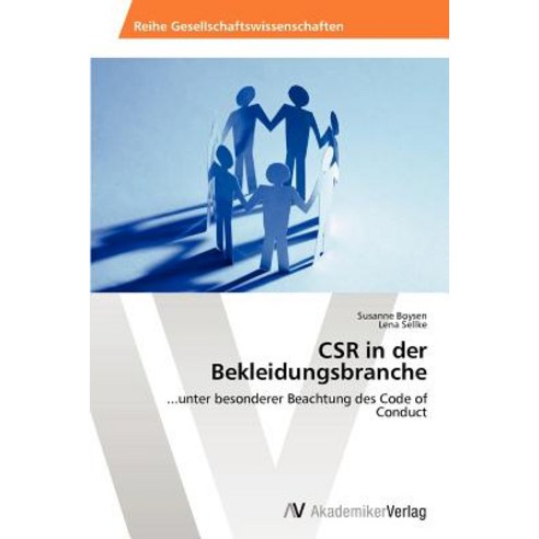 Csr in Der Bekleidungsbranche Paperback, AV Akademikerverlag
