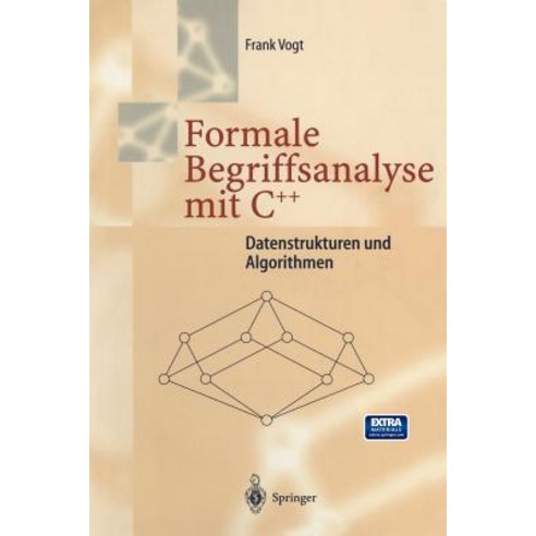 Formale Begriffsanalyse Mit C++: Datenstrukturen Und Algorithmen Paperback, Springer
