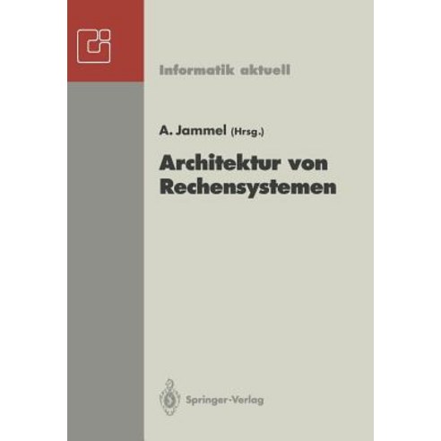 Architektur Von Rechensystemen: 12. GI/ITG-Fachtagung Kiel 23.-25. Marz 1992 Paperback, Springer