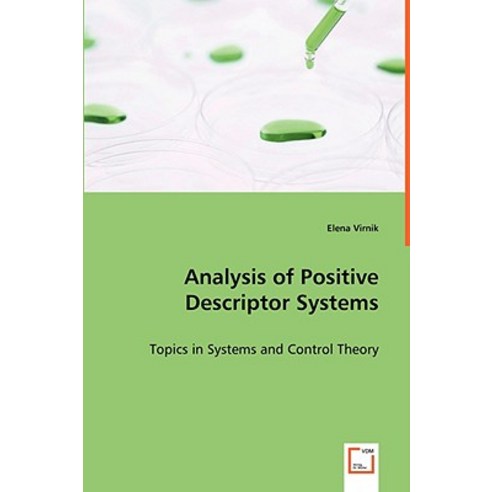 Analysis of Positive Descriptor Systems Paperback, VDM Verlag Dr. Mueller E.K.