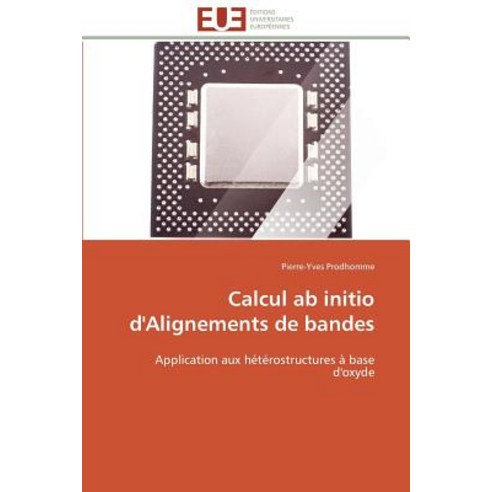 Calcul AB Initio D''Alignements de Bandes Paperback, Univ Europeenne