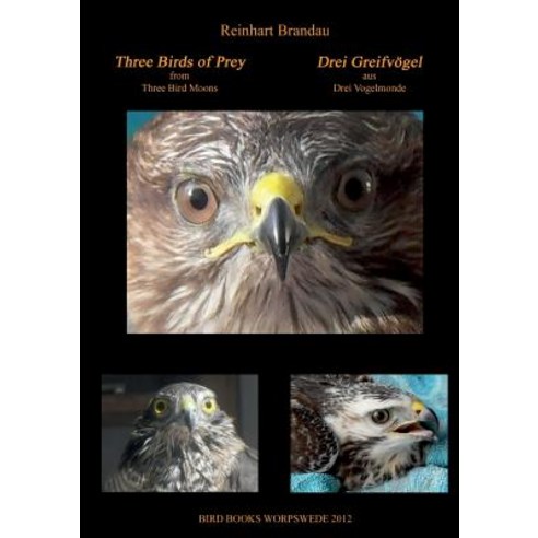 Three Birds of Prey - Drei Greifvogel Paperback, Books on Demand