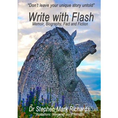 Write with Flash: Memoir Biography Fact and Fiction Paperback, Lulu.com