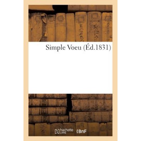 Simple Voeu Paperback, Hachette Livre Bnf