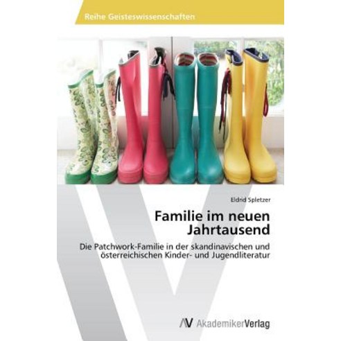 Familie Im Neuen Jahrtausend Paperback, AV Akademikerverlag