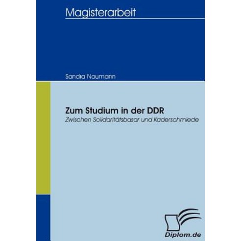 Zum Studium in Der Ddr Paperback, Diplomica Verlag Gmbh