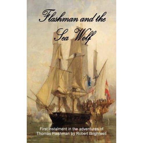 Flashman and the Seawolf Paperback, FeedARead.com