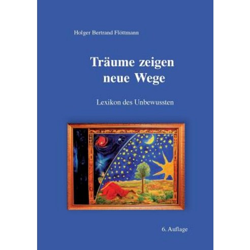 Traume Zeigen Neue Wege Paperback, Books on Demand