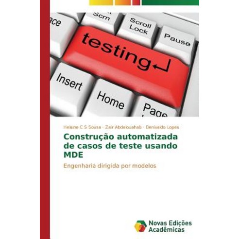 Construcao Automatizada de Casos de Teste Usando Mde Paperback, Novas Edicoes Academicas