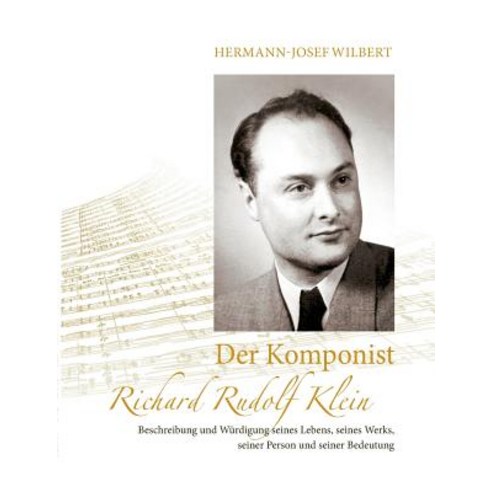 Der Komponist Richard Rudolf Klein Paperback, Books on Demand - 가격 변동 ...