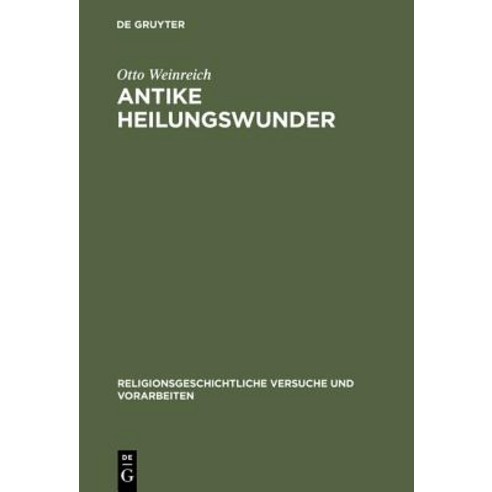 Antike Heilungswunder Hardcover, de Gruyter