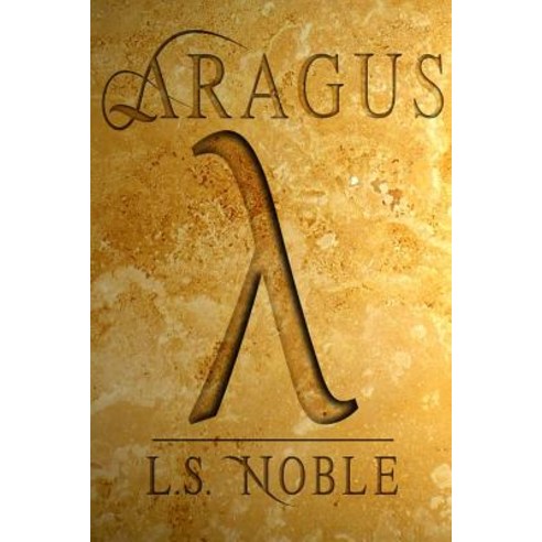 Aragus Paperback, Luis S. Noble