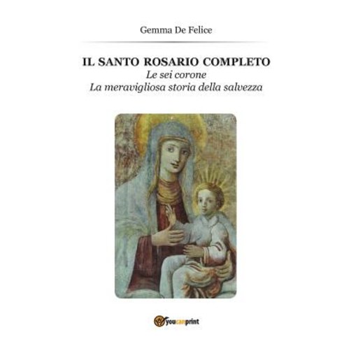 Il Santo Rosario Paperback, Youcanprint Self-Publishing