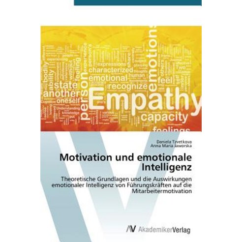 Motivation Und Emotionale Intelligenz Paperback, AV Akademikerverlag