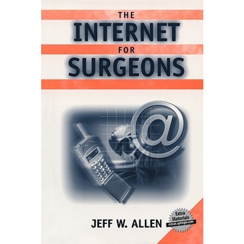 The Internet for Surgeons (Book) Paperback, Springer