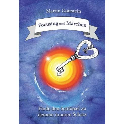 Focusing Und Marchen Paperback, Tredition Gmbh