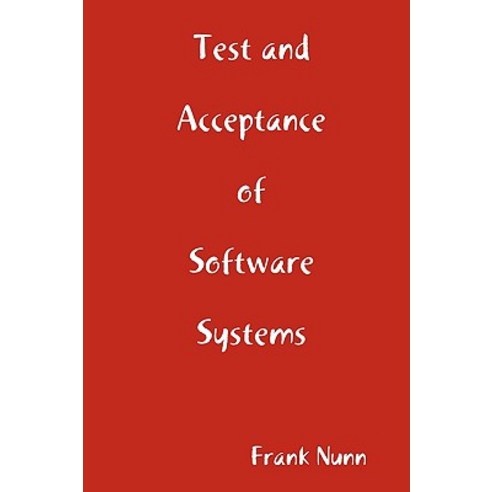 Test and Acceptance of Software Systems Paperback, Rosemary''s Books