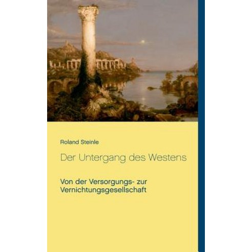 Der Untergang Des Westens Paperback, Books on Demand