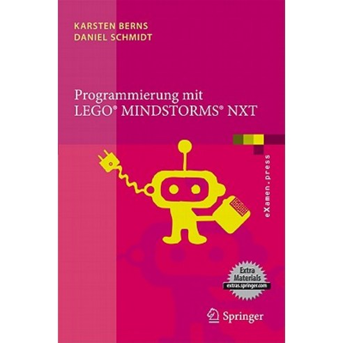 Programmierung Mit Lego Mindstorms Nxt: Robotersysteme Entwurfsmethodik Algorithmen Paperback, Springer