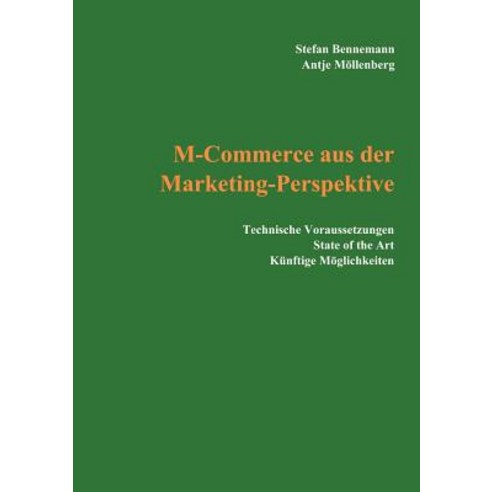 M-Commerce Aus Der Marketing-Perspektive Paperback, Books on Demand