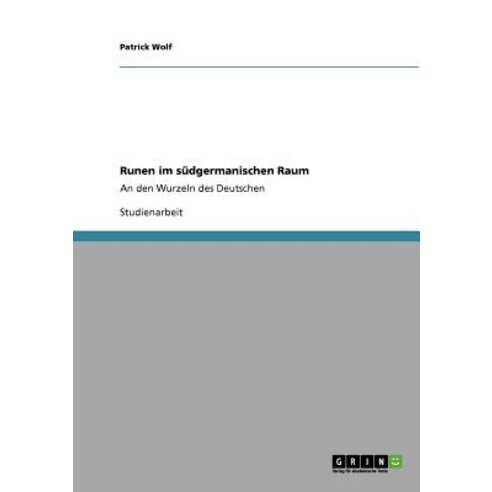 Runen Im Sudgermanischen Raum Paperback, Grin Publishing