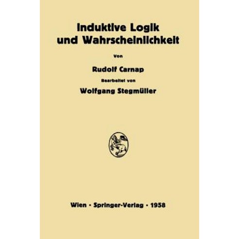 Induktive Logik Und Wahrscheinlichkeit Paperback, Springer