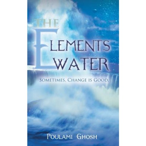The Elements: Water Hardcover, Partridge Publishing