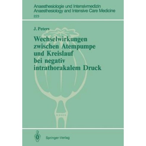 Wechselwirkungen Zwischen Atempumpe Und Kreislauf Bei Negativ Intrathorakalem Druck Paperback, Springer
