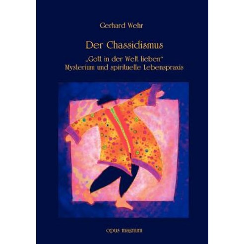 Der Chassidismus Paperback, Opus Magnum