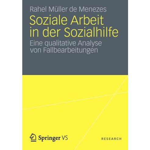 Soziale Arbeit in Der Sozialhilfe: Eine Qualitative Analyse Von Fallbearbeitungen Paperback, Vs Verlag Fur Sozialwissenschaften