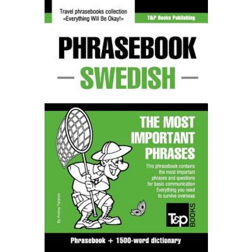 English-Swedish Phrasebook and 1500-Word Dictionary Paperback, T&p Books