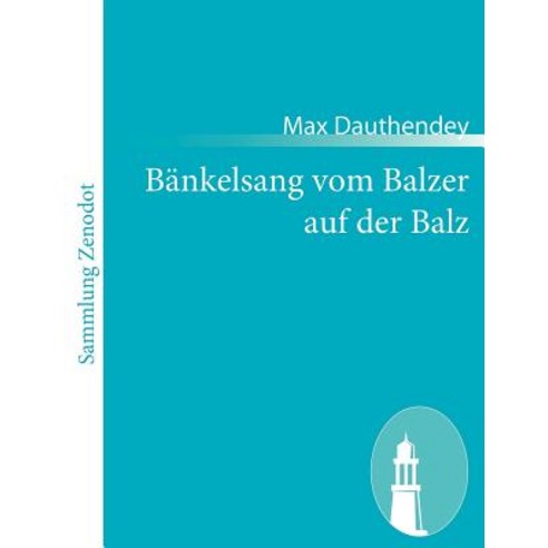 B Nkelsang Vom Balzer Auf Der Balz Paperback, Contumax Gmbh & Co. Kg