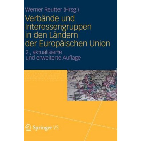 Verbande Und Interessengruppen in Den Landern Der Europaischen Union Hardcover, Vs Verlag Fur Sozialwissenschaften
