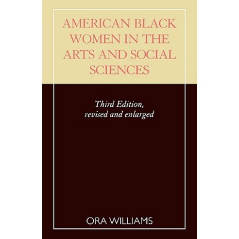 American Black Women in the Arts and Social Sciences: A Bibliographic Survey Paperback, Scarecrow Press