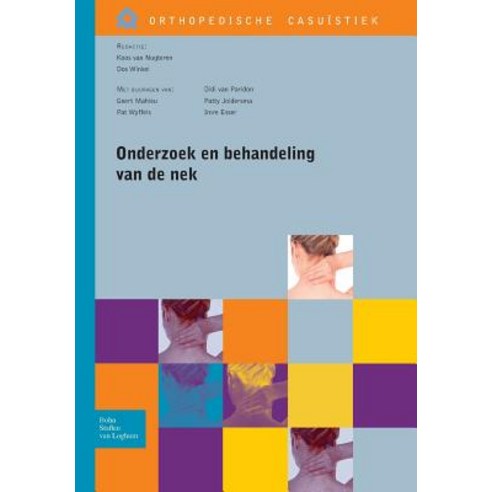 Onderzoek En Behandeling Van de NEK Paperback, Bohn Stafleu Van Loghum