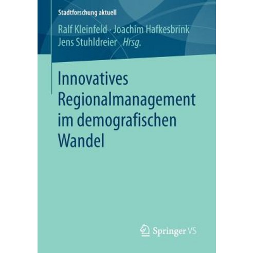 Innovatives Regionalmanagement Im Demografischen Wandel Paperback, Springer vs