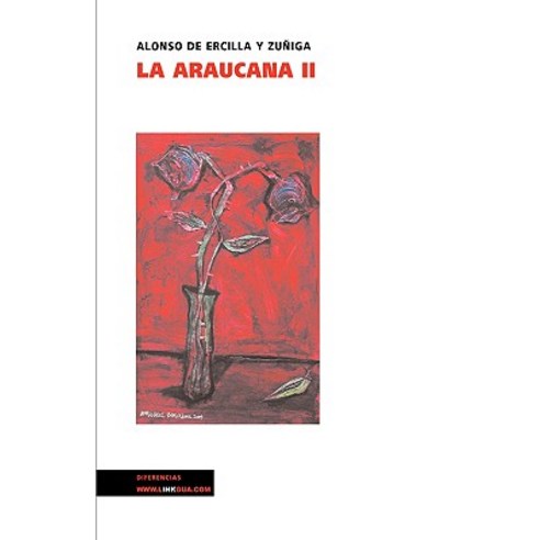 La Araucana II Paperback, Linkgua