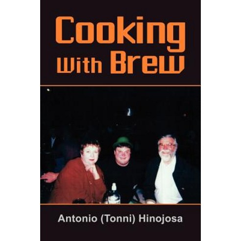 Cooking with Brew Paperback, Authorhouse