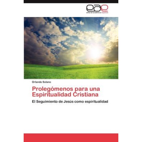 Prolegomenos Para Una Espiritualidad Cristiana Paperback, Eae Editorial Academia Espanola