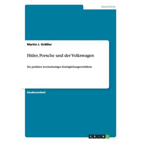 Hitler Porsche Und Der Volkswagen Paperback, Grin Verlag Gmbh