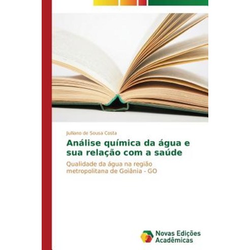 Analise Quimica Da Agua E Sua Relacao Com a Saude Paperback, Novas Edicoes Academicas