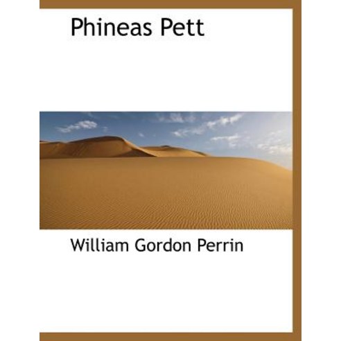 Phineas Pett Paperback, BiblioLife