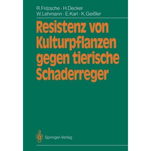 Resistenz Von Kulturpflanzen Gegen Tierische Schaderreger Paperback, Springer
