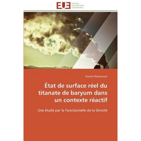 Etat de Surface Reel Du Titanate de Baryum Dans Un Contexte Reactif Paperback, Univ Europeenne